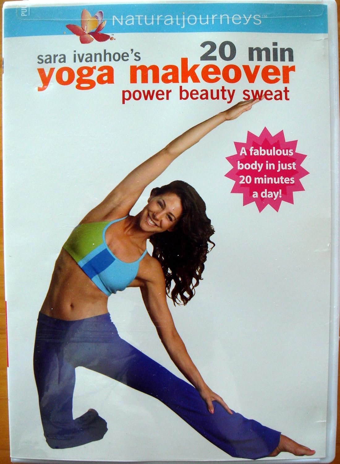 Sara Ivanhoe's 20 Minute Yoga Makeover: Power Beauty Sweat
