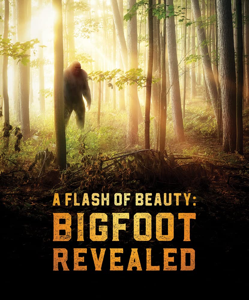 A Flash of Beauty: Bigfoot Revealed [Blu-ray]